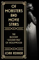 Of Mobsters and Movie Stars