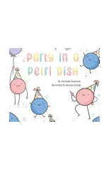 Party in a Petri Dish