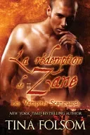 La redemption de Zane (Les Vampires Scanguards - Tome 5)