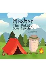 Masher the Potato Goes Camping
