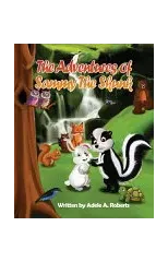 The Adventures of Sammy the Skunk