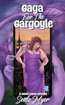 Gaga for the Gargoyle