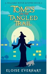 Tomes and the Tangled Trail