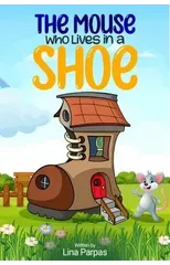 The Mouse Who Lives in a Shoe