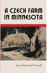 A Czech Farm in Minnesota