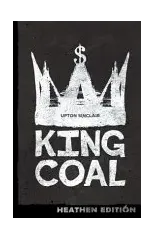 King Coal (Heathen Edition)