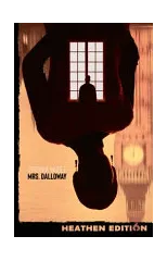 Mrs. Dalloway (Heathen Edition)