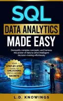 SQL Data Analytics Made Easy