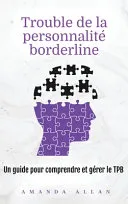 Trouble de la personnalite borderline