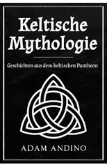 Keltische Mythologie