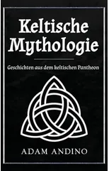 Keltische Mythologie