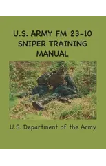 U.S. Army FM 23-10 Sniper Training Manual