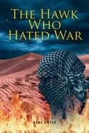 The Hawk Who Hated War