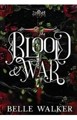 Blood and War