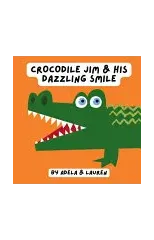Crocodile Jim & His Dazzling Smile