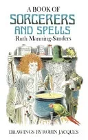 A Book of Sorcerers and Spells
