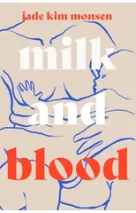 Milk and Blood