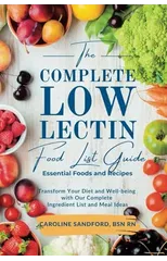 The Easiest Low Lectin Food List Guide (Essential Foods and Recipes)