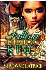 Falling for a Hood King 3