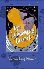 The Dreaming Gourd