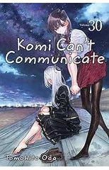 Komi Can't Communicate, Vol. 30