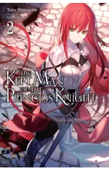 The Kept Man of the Princess Knight, Vol. 2