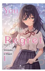 You Are My Regret, Vol. 1