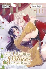 When the Villainess Seduces the Main Heroine, Vol. 1