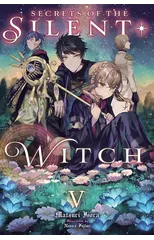 Secrets of the Silent Witch, Vol. 5