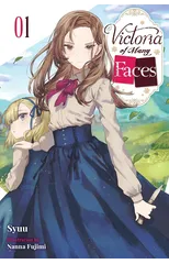 Victoria of Many Faces, Vol. 1 (light novel)