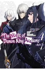 The Misfit of Demon King Academy, Vol. 4, Act 2 (light novel)