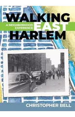 Walking East Harlem