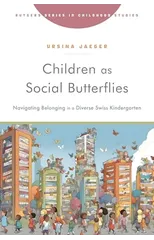 Children as Social Butterflies