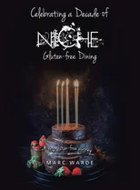 Celebrating a Decade of Niche - Gluten-free Dining