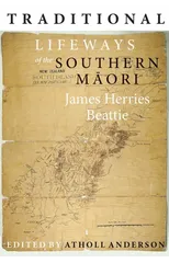 Traditional Lifeways of the Southern Maori