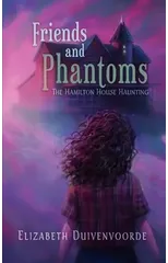 Friends and Phantoms