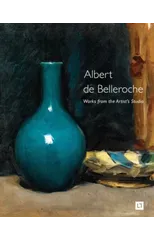 Albert de Belleroche - Works from the Artist’s Studio & Catalogue Raisonne of the Lithographic Work