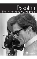 Pasolini in Chiaroscuro