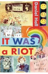 It Was a Riot