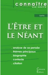 Fiche de lecture L'Etre et le Neant de Jean-Paul Sartre (Analyse philosophique de reference et resume complet)