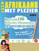 Leer Afrikaans Met Plezier - Voor Kinderen