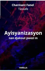 Ayisyanizasyon nan djakout pwezi m