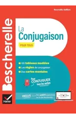 Bescherelle La conjugaison pour tous - nouvelle edition