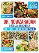 Dr. Nowzaradan Diatplan & Kochbuch