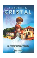 Les Gardiens du CRISTAL