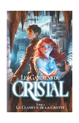 Les Gardiens du Cristal