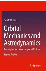 Orbital Mechanics and Astrodynamics