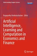 Artificial Intelligence, Learning and Computation in Economics and Finance (2023)