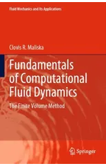 Fundamentals of Computational Fluid Dynamics