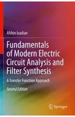Fundamentals of Modern Electric Circuit Analysis and Filter Synthesis